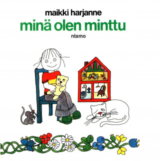Knjiga Minä olen Minttu Maikki Harjanne