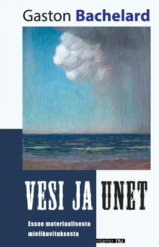 Book Vesi ja unet Gaston Bachelard