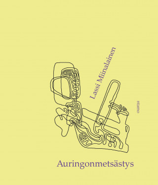 Книга Auringonmetsästys Lassi Miinalainen