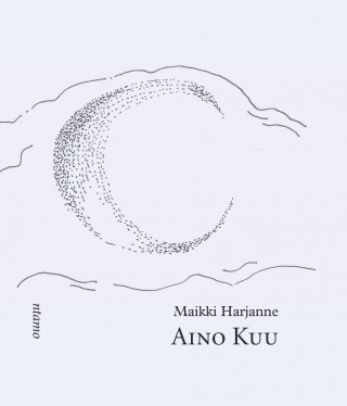 Buch Aino Kuu Maikki Harjanne