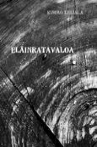 Книга Eläinratavaloa Kimmo Leijala