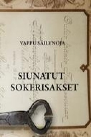 Kniha Siunatut sokerisakset Vappu Säilynoja