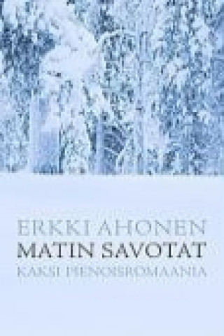 Книга Matin savotat Erkki Ahonen