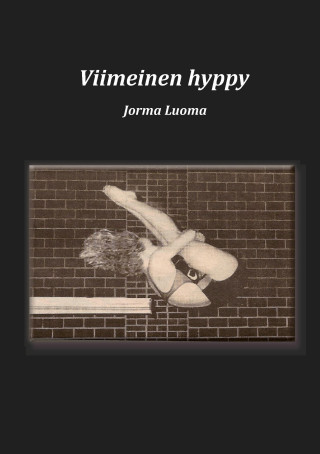 Książka Viimeinen hyppy Jorma Luoma