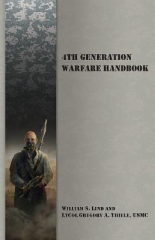 Kniha 4th Generation Warfare Handbook William S. Lind