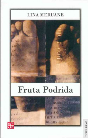 Livre Fruta Podrida LINA MERUANE