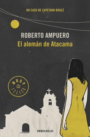 Könyv El alemán de Atacama ROBERTO AMPUERO