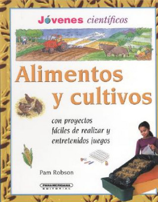 Kniha Alimentos y Cultivos Pam Robson