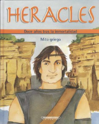 Kniha Heracles: Doce Anos Tras La Inmortalidad Gabriel Silva