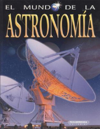 Knjiga El Mundo de la Astronomia Carole Stott