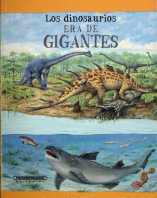 Carte Los Dinosaurios Era de Gigantes Olivia Brooks
