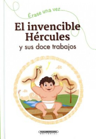 Kniha El Invencible Hercules y Sus Doce Trabajos Laurent Begue