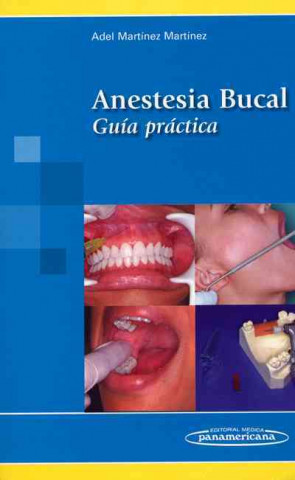 Książka Anestesia Bucal. Guía práctica 