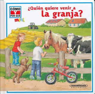 Libro ?Quien Quiere Venir a la Granja? Cesar A. Cardozo Tovar