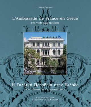 Carte L'Ambassade de France En Grece: Une Visite Sans Protocole Helene Farnaud