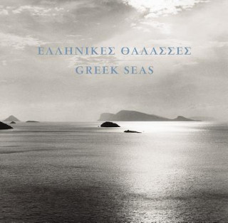 Könyv Greek Seas: A Photgraphic Journey in Time Fani Constantinou