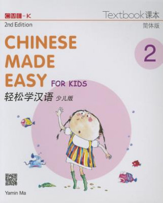 Kniha Chinese Made Easy for Kids 2 - textbook. Simplified character version Yamin Ma