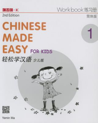 Kniha Chinese Made Easy for Kids 1 - workbook. Simplified characters version Yamin Ma