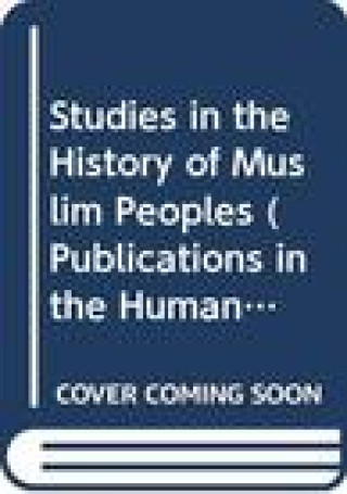 Könyv Studies in the History of Muslim Peoples David Ayalon