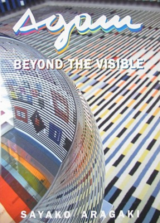 Knjiga Agam: Beyond the Visible Sayako Aragaki