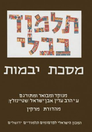 Kniha The Steinsaltz Talmud Bavli: Tractate Yevamot, Small Adin Steinsaltz