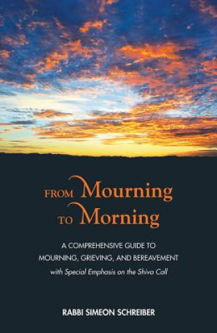 Carte From Mourning to Morning Simeon Schreiber