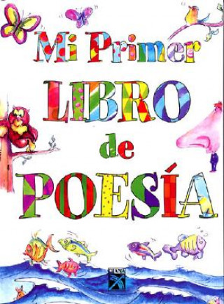 Könyv Mi Primer Libro de Poes?a: My First Poetry Book Lisba