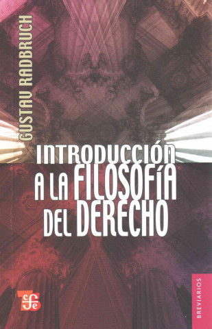 Kniha Introduccion a la Filosofia del Derecho Gustav Radbruch