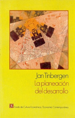 Carte La Planeacin del Desarrollo Jan Tinbergen