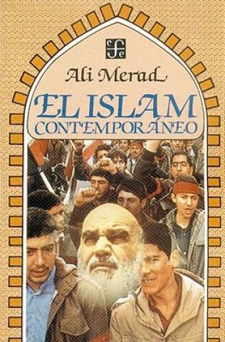 Könyv El Islam Contemporaneo = Islam Contemporaneous Ali Merad