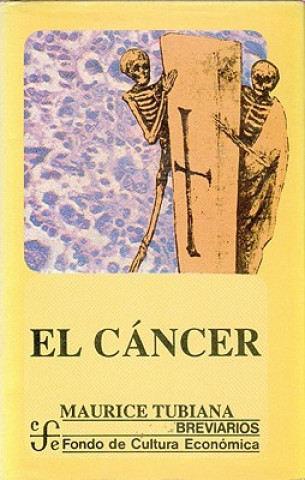 Book El Cancer Luis Ignacio Helguera