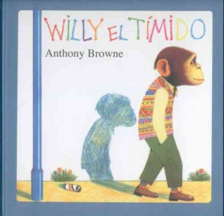 Kniha Willy el tímido ANTONY BROWNE