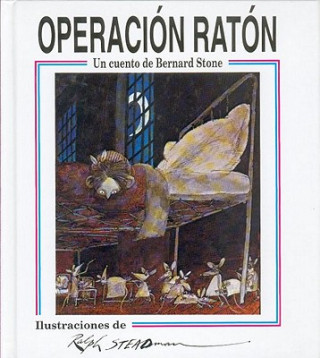 Kniha Operacion Raton = Emergency Mouse Bernard Stone