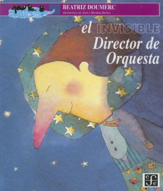 Libro El Invisible Director de Orquesta Beatriz Doumerc