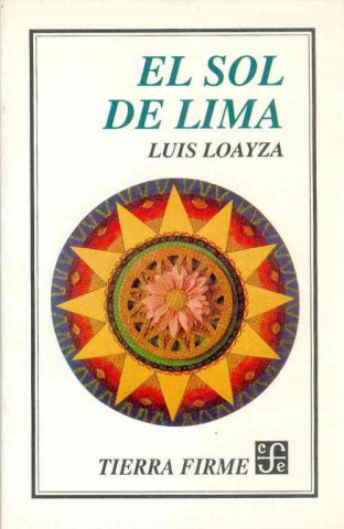 Kniha El Sol de Lima Luis Loayza