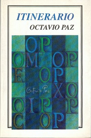 Kniha Itinerario Octavio Paz