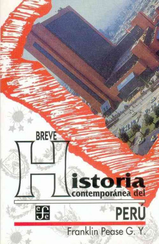 Könyv Breve Historia Contempornea del Per G. Y. Pease