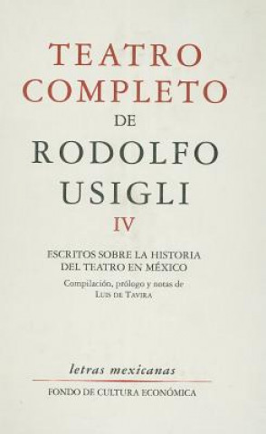 Buch Teatro Completo IV Rodolfo Usigli