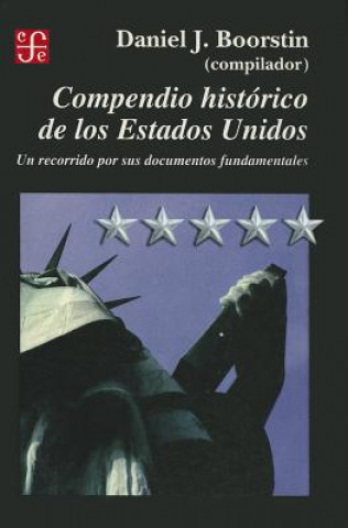 Könyv Compendio Historico de Los Estados Unidos Daniel J. Boorstin
