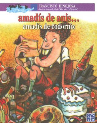 Carte Amadis de Anis... Amadis de Codorniz Francisco Hinojosa