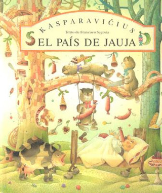 Книга El Pais de Jauja Kestutis Kasparavicius