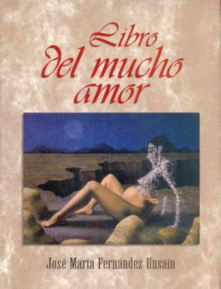 Kniha Libro del Mucho Amor David Casares Arrangoiz