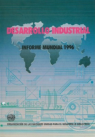 Kniha Desarrollo Industrial: Informe Mundial 1996 Fondo de Cultura Econmica