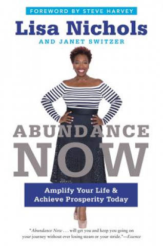 Kniha Abundance Now Lisa Nichols