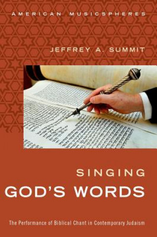 Kniha Singing God's Words Jeffrey Summit