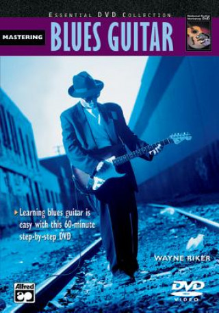 Kniha Mastering Blues Guitar Wayne Riker