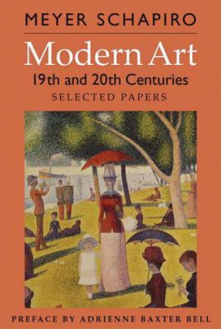 Könyv Modern Art Meyer Schapiro