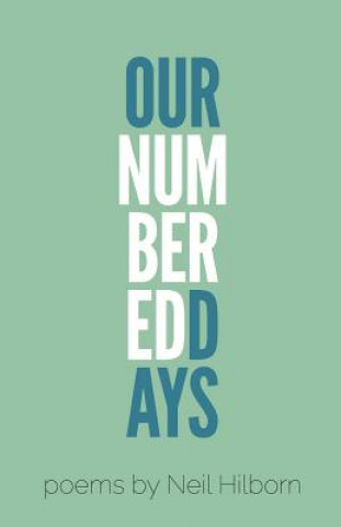 Book Our Numbered Days Neil Hilborn