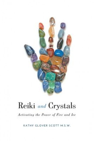 Książka Reiki and Crystals Kathy Glover Scott