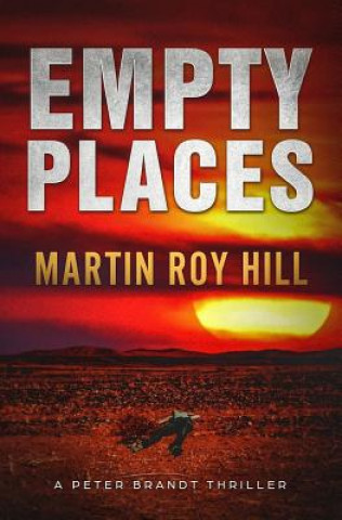 Knjiga Empty Places Martin Roy Hill